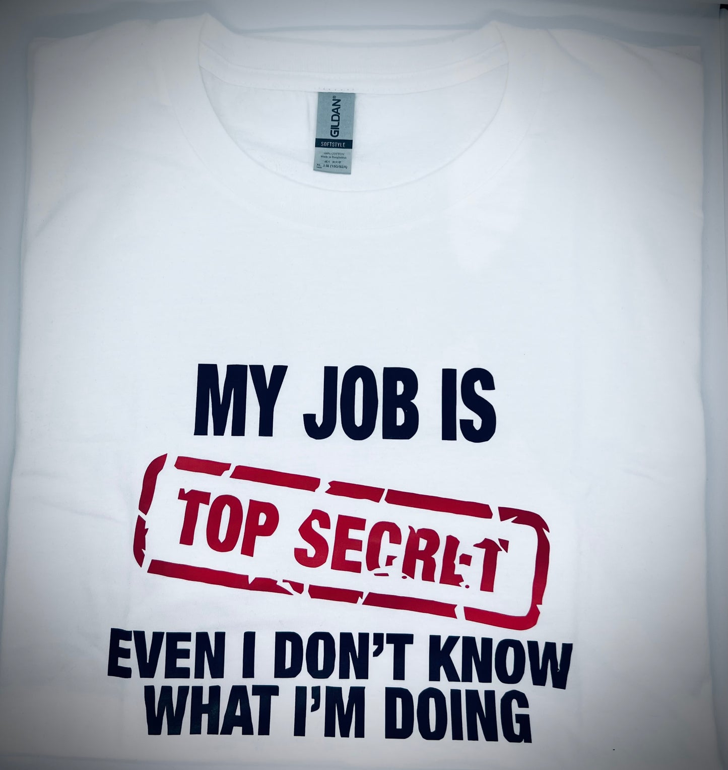 "Secret job" t-shirt