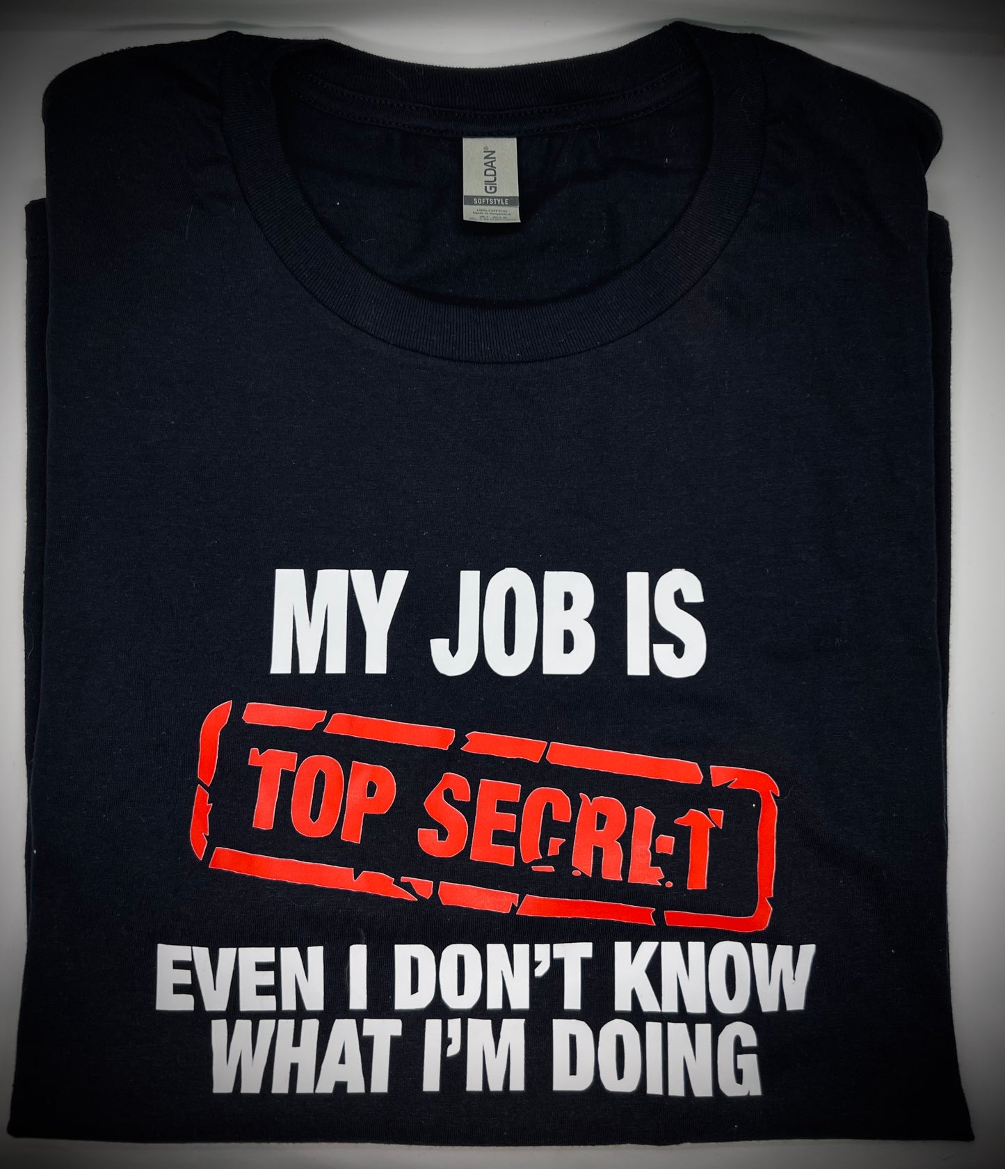 "Secret job" t-shirt